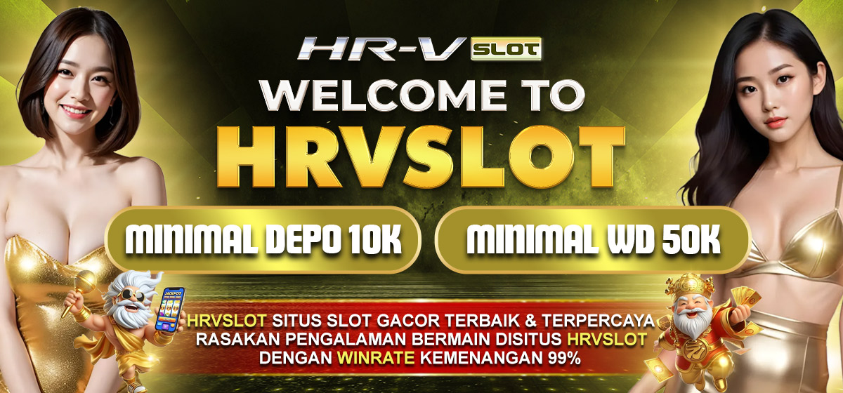 SELAMAT DATANG DI SITUS RESMI HRVSLOT